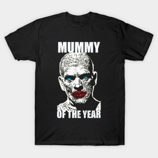 Halloween. MUMMY OF THE YEAR T-Shirt